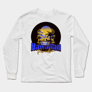 Hawaiian Paradise Long Sleeve T-Shirt